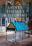 Saints, Shrines and Pilgrims