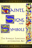 Saints, Signs, and Symbols: The Symbolic Language of Christian Art 3rd Edition