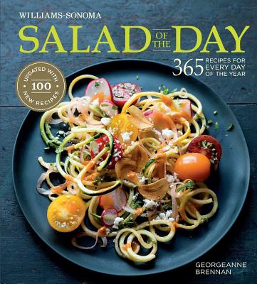 Salad of the Day (Revised): 365 Recipes for Every Day of the Year - Brennan, Georgeanne