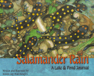 Salamander Rain: A Lake & Pond Journal