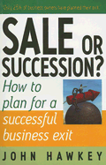 Sale or Succession?