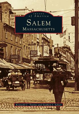 Salem Massachusetts - Turino, Kenneth C, and Schier, Stephen J