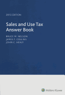 Sales and Use Tax Answer Book (2015)