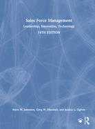 Sales Force Management: Leadership, Innovation, Technology - International Student Edition
