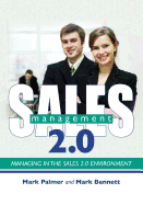 Sales Management 2.0: Managing in the Sales 2.0 Environment