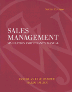 Sales Management: Simulation Participant's Manual - Dalrymple, Douglas J, and Sujan, Harish