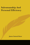 Salesmanship And Personal Efficiency