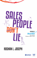 Salespeople Don't Lie