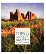 Salinas Pueblo Missions National Monument, New Mexico - Murphy, Dan, and Ormsby, Lawrence, and Huey, George H H