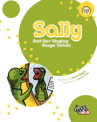 Sally: And Her Singing Stage Debut - Diggle, David Mark