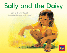 Sally and the Daisy: Leveled Reader Red Fiction Level 4 Grade 1