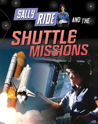 Sally Ride and the Shuttle Missions - Langley, Andrew