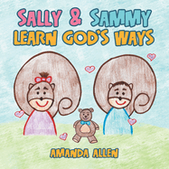 Sally & Sammy Learn God's Ways