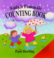 Sally's Fantastic Counting Book - Dowling, Paul