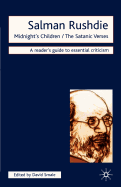 Salman Rushdie - Midnight's Children/ The Satanic Verses