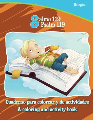 Salmo 119, Psalm 119 - Bilingual Coloring and Activity Book: Cuaderno Para Colorear y de Actividades - Bilingue - De Bezenac, Agnes (Illustrator), and De Bezenac, Salem