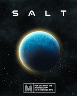 Salt: A Sci-Fi Horror RPG Module