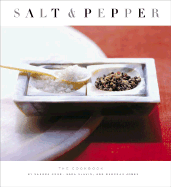 Salt & Pepper: The Cookbook - Cook, Sandra, and Jones, Deborah (Photographer), and Slavin, Sara