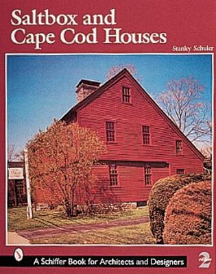 Saltbox and Cape Cod Houses - Schuler, Stanley