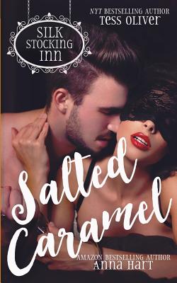 Salted Caramel - Hart, Anna, and Oliver, Tess