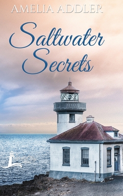 Saltwater Secrets - Addler, Amelia