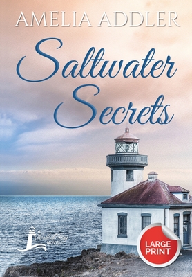 Saltwater Secrets - Addler, Amelia