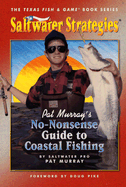 Saltwater Strategies No-Nonsense Guide to Coastal Fishing