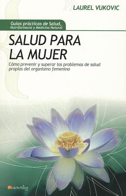 Salud Para La Mujer - Vukovic, Laurel