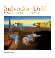 Salvador Dal: Master of Modern Art