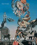 Salvador Dali: The Construction of the Image, 1925-1930