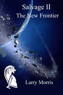 Salvage II: The New Frontier