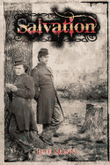 Salvation: A Novel of the Civil War