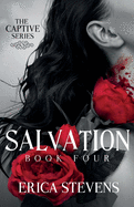 Salvation (The Captive Series Book 4)