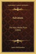 Salvation: The Way Made Plain (1884)