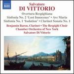 Salvatore Di Vittorio: Overtura Respighiana; Sinfonia No. 2 'Lost Innocence'; Ave Maria; Sinfonia No. 1 'Isolation' &