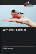 Salviamo i bambini