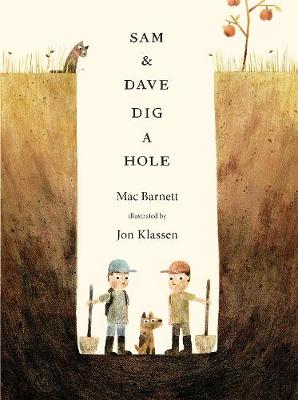 Sam and Dave Dig a Hole - Barnett, Mac