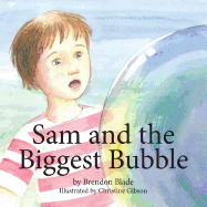 Sam and the Biggest Bubble