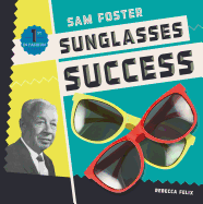 Sam Foster: Sunglasses Success