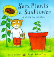Sam Plants A Sunflower - Petty, Kate