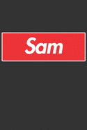 Sam: Sam Planner Calendar Notebook Journal, Personal Named Firstname Or Surname For Someone Called Sam For Christmas Or Birthdays This Makes The Perfect Personolised Custom Name Gift For Sam
