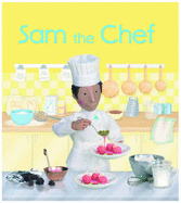 Sam the Chef - Brooks, Felicity