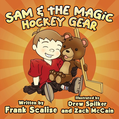 Sam & the Magic Hockey Gear - Scalise, and McCain, Zach