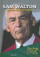 Sam Walton: Business Genius of Wal-Mart