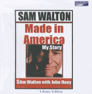 Sam Walton: My Story: Made in America