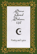 Sama Ghazal Salaam UK: Poetry and Lyrics Influenced by the Persian, Arabian and Islamic Sufi Writing Traditions - Firth, Chris (Editor), and Spark, Gareth (Editor)