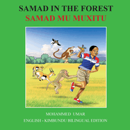 Samad in the Forest: English - Kimbundu Bilingual Edition