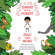 Samad in the Forest (English - Sesotho Bilingual Edition)