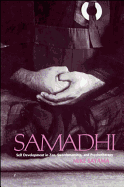 Samadhi: Self Development in Zen, Swordsmanship, and Psychotherapy