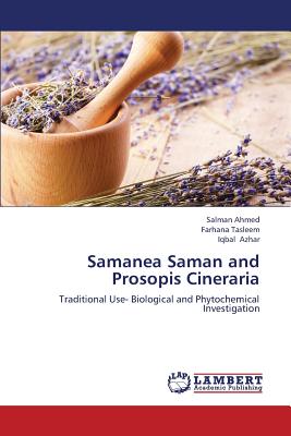 Samanea Saman and Prosopis Cineraria - Ahmed Salman, and Tasleem Farhana, and Azhar Iqbal